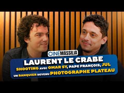 CINÉMASSILIA - LAURENT LE CRABE PHOTOGRAPHE DE PLATEAU : OMAR SY, JUL, LE PAPE, L’ENVERS DU CINÉMA 📸