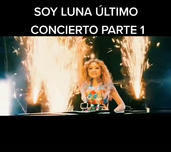 Soy Luna Último Concierto Parte 1
