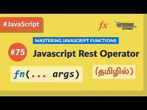 #75 - Javascript Rest Operator - (தமிழில்) (Tamil) | JavaScript Course