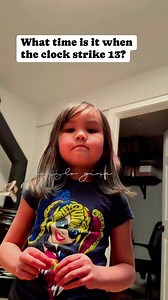 What time is it when the clock strikes 13? #joked #lol #funnyreels #everyoneシ゚ #followersシ゚ | Kurylo Gina