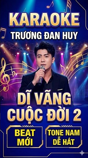 BEAT MỚI - DĨ VÃNG CUỘC ĐỜI 2 - TRƯƠNG ĐAN HUY DỄ HÁT - TONE NAM - KARAOKE - PHẦN 5