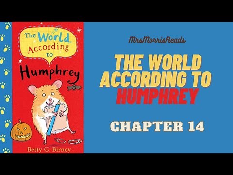 THE WORLD ACCORDING TO HUMPHREY Chapter 14 Read Aloud