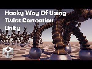 Twist Correction Unity (The Hacky Way)