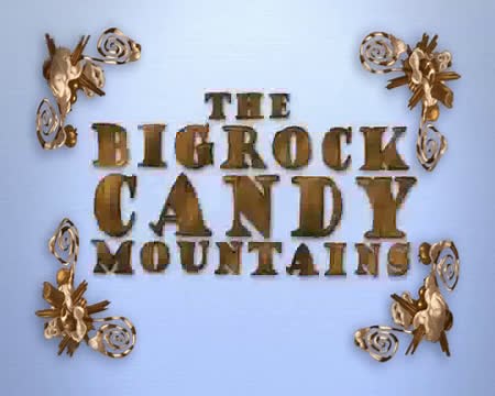 神歌- The Big Rock Candy Mountain