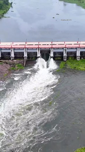 Bhadbhada dam today 1 get open 🌊 | हमारा भोपाल