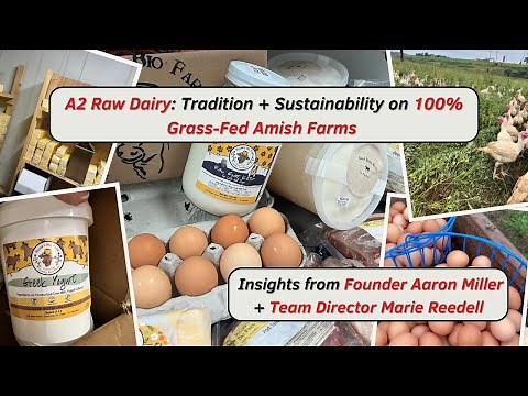 A2 Raw Dairy: Insights from Miller's Bio Farm w/ Founder Aaron Miller + Team Director Marie Reedell