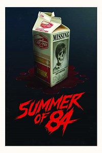 Summer of 84 (2018) - Movie