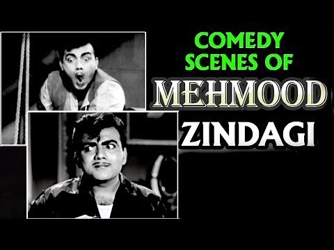 Comedy Scenes of Mehmood - Zindagi