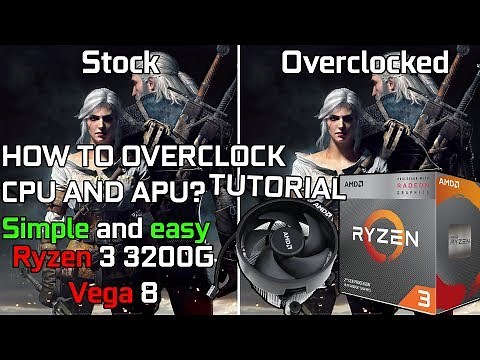 How to Overclock Ryzen 3 3200G CPU and APU? Tutorial