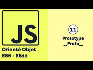 La programmation orientée objet avec JavaScript #11 Notion de prototype __Proto__ en Js TutoFr