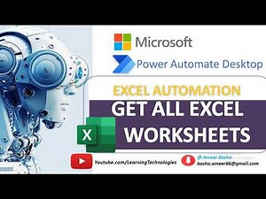 Power Automate Desktop : How to "Get All Excel Worksheets" ( Excel Automation ) Chapter 7