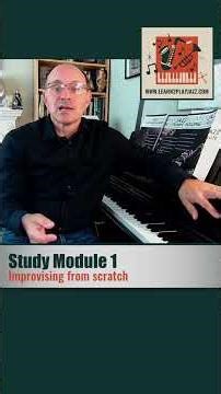 Foundations for Improvising - Study Module 1
