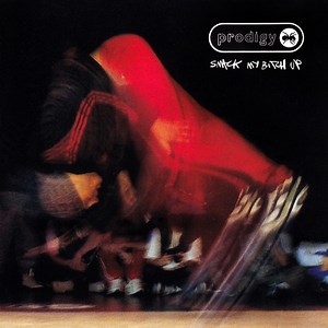 Prodigy - Smack My Bitch Up