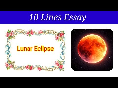 10 Lines Essay on Lunar Eclipse in english | Lunar Eclipse essay in english | Lunar Eclipse