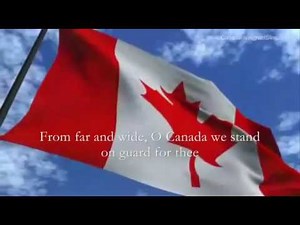 O Canada National Anthem Song & Lyrics HQ
