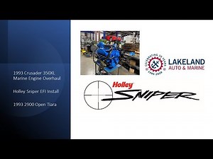 1993 Crusader 350 XL Marine Engine Overhaul Holley Sniper EFI Install 2900 Tiara Open