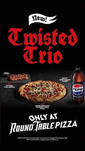 Round Table Pizza - Twisted Crust Trio (9x16 - 06)