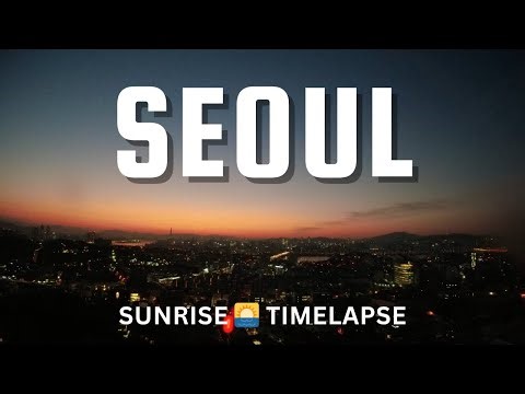 Seoul, South Korea | Sunrise Timelapse over Namsan & Han River 🌅❄️