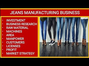 Jeans Manufacturing Business | How Jeans Are Made ? | Small Scale Business Plan | How to ??