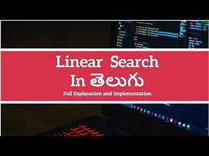 Linear Search In Telugu | Learn in తెలుగు