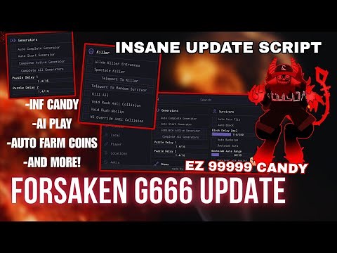 Forsaken Script *NO KEY* Inf Candy, Get G666, Auto Generator, Infinite Stamina, Auto Win & More 🍬