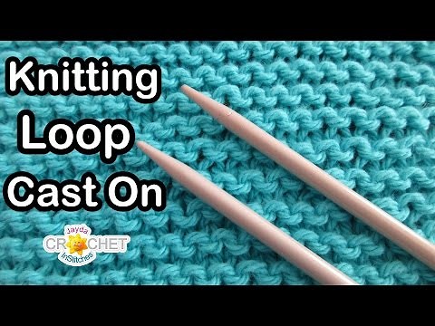 Cast On Loop Method Knitting Tutorial - Knitting for Beginners