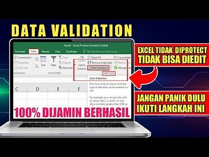 (Data Validation) Excel Tidak di Protect, Tetapi Tidak Bisa di Edit || Ini Solusinya