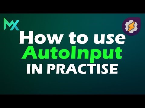 How to use AutoInput in practise? | Tasker Tutorials | MationX.com