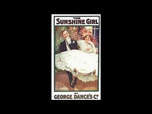 THE SUNSHINE GIRL - musical comedy selections : Paul Rubens (1912) arr. H. M. Higgs UNIVERSAL S4190