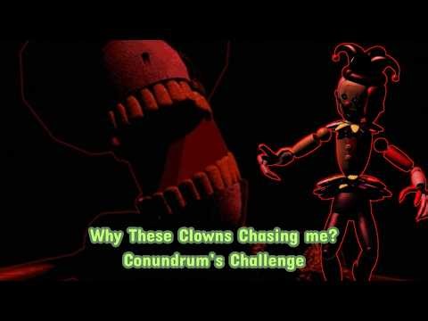 Running away from Clowns [Conundrum's Challenge]