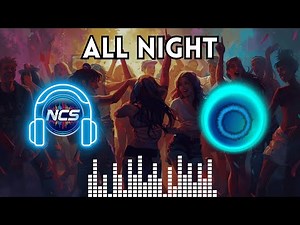 ALL NIGHT - Running On Vibes Only | NoCopyrightSongs