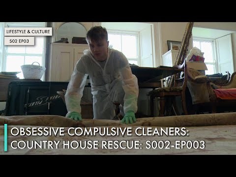 Obsessive Compulsive Cleaners: Country House Rescue: S02 EP03