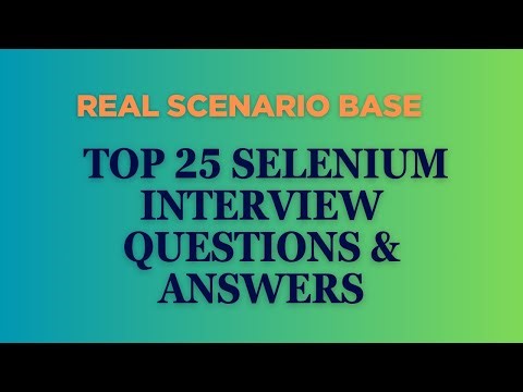🔥 Top 25 Selenium Interview Questions & Answers with Real Scenarios (2025) #jobrefer4u #qainterview