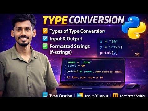 Python Basics | Type Conversion, Input–Output & f-Strings 🔥