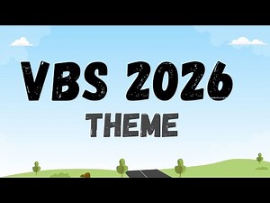 VBS 2026 Theme