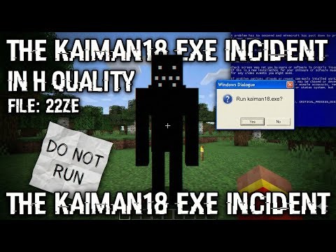 kaiman18 exe incident