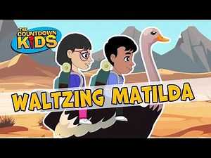 Waltzing Matilda - The Countdown Kids | Kids Songs & Nursery Rhymes | Lyrics Video