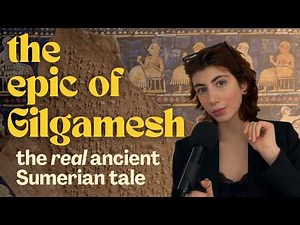 The First Known Story Ever Written | analysing the Epic of Gilgamesh