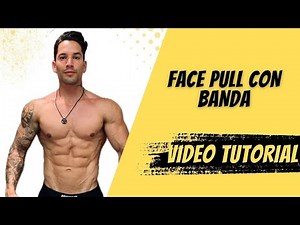 FACE PULL CON BANDA COMO SE HACE / TCOMO HACER FACE PULL CON BANDA