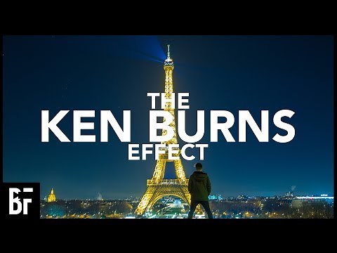 The Ken Burns Effect (Add Movement To Your STILL IMAGES)