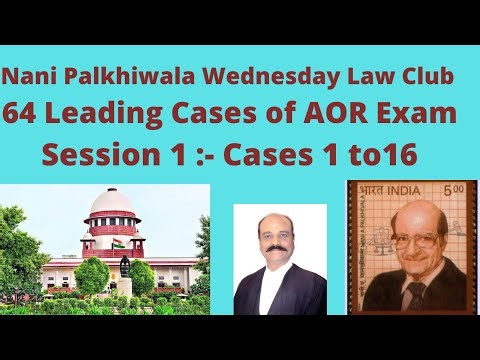64 Leading Cases of AOR Exam Session 1 :- Cases 1 to16