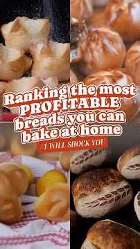 Ranking The Most Profitable Breads You Can Bake at Home