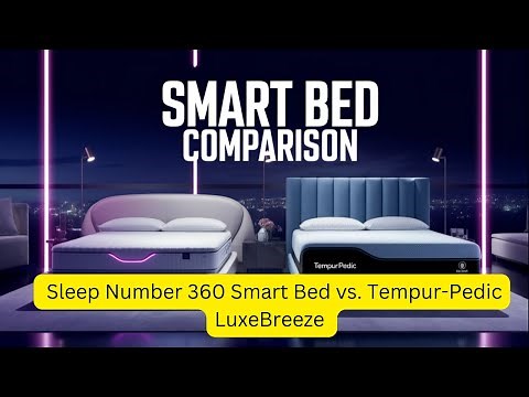 Sleep Number 360 vs Tempur Pedic LuxeBreeze Ultimate Sleep Showdown!