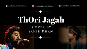 17K views · 269 reactions | Thodi Jagah full song Cover Sahir Khan...