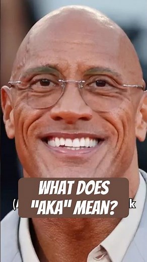what does ''AKA'' mean ?