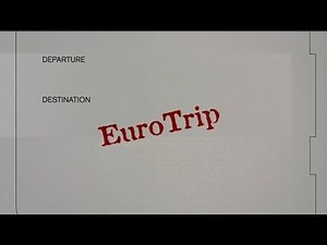 #324- EURO TRIP opening credits