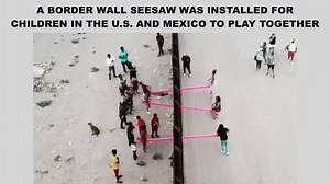 106K views · 3.7K reactions | A border wall seesaw was installed for children in the U.S. and Mexico to play together. | Free Hugs Project | Facebook