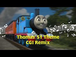 Thomas' S1 Theme - CGI Remix
