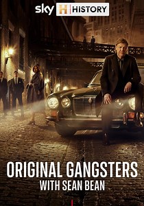 Original Gangsters with Sean Bean Season 1 - streaming
