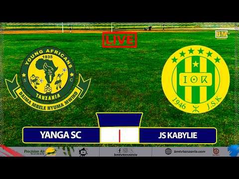 🔴#LIVE: YANGA SC VS JS KABYLIE - CAF CHAMPIONS LEAGUE